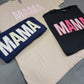 Custom MAMA Tee with Infant Apparel 3XL-5XL