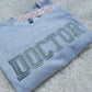 Sparkle Doctor Crewneck