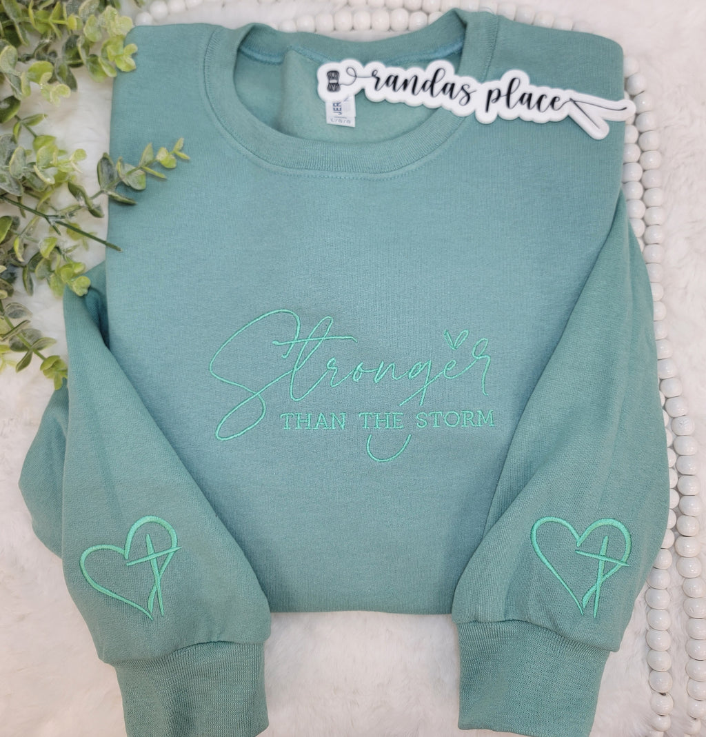 Stronger than the Storm Inspirational Crewneck