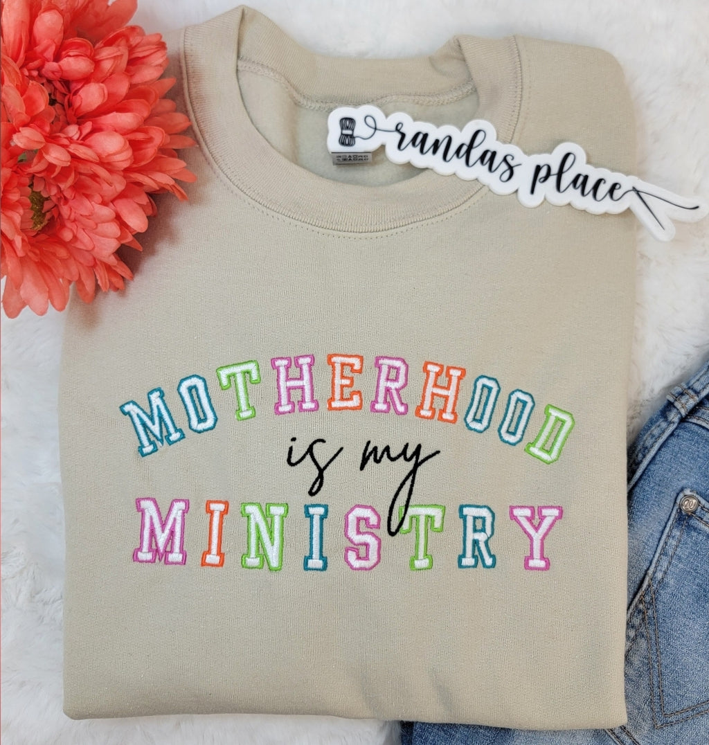 Motherhood Is My Ministry crewneck