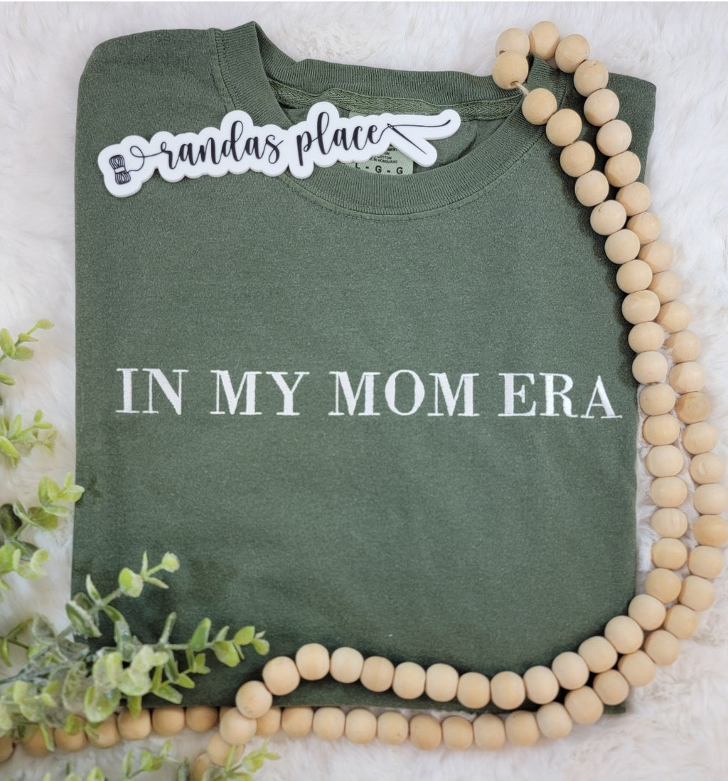 In My Mom Era Tee
