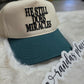He Still Does Miracles Trucker Hat