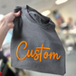 CUSTOM Puff Tee/Sweatshirt