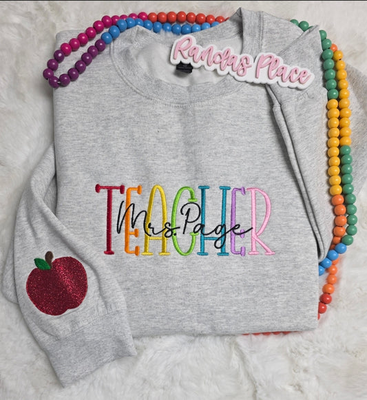 Rainbow Teacher Sweatshirt with Custom Name & Apple Sleeve