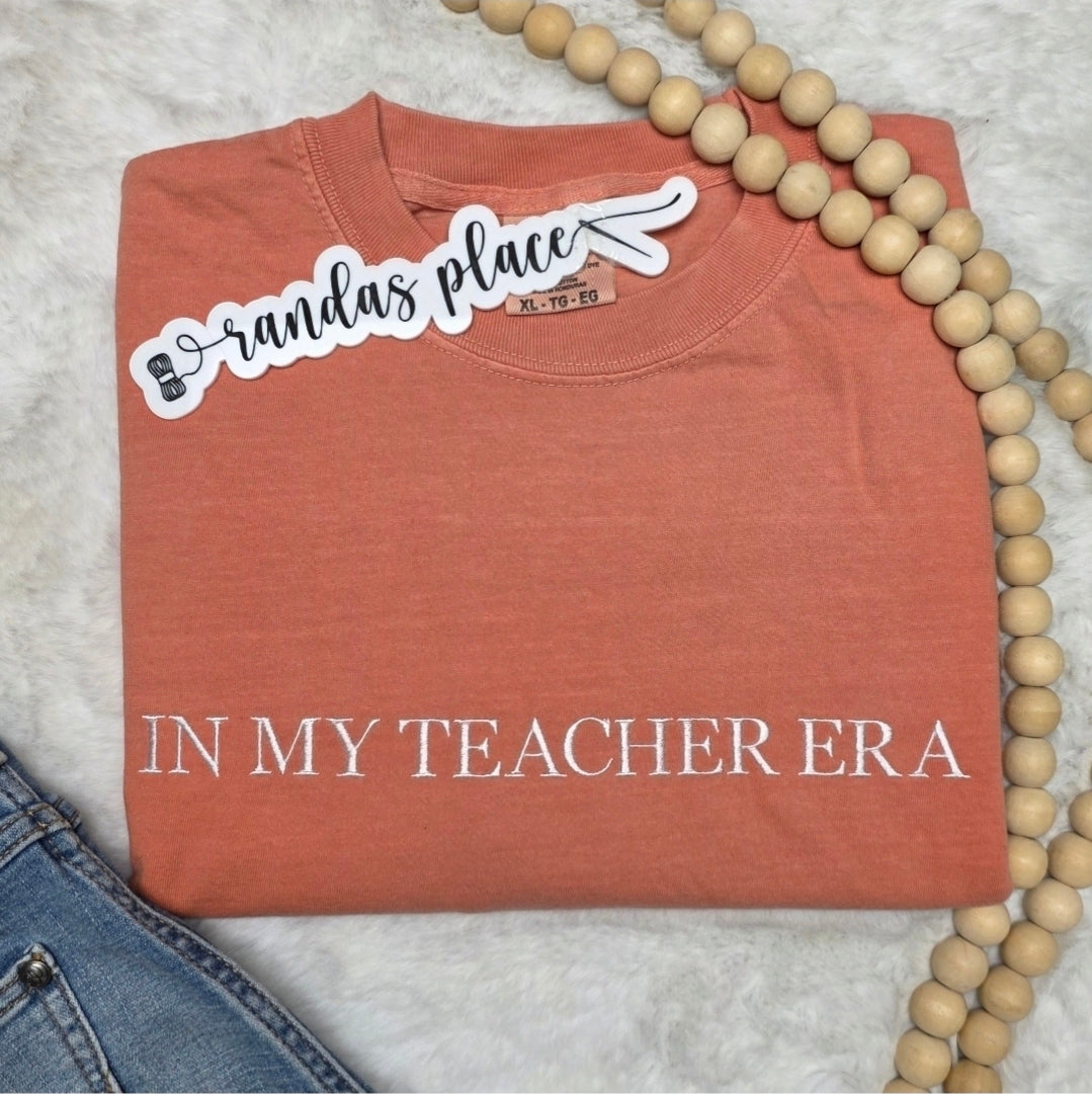 In My Teacher Era Tee