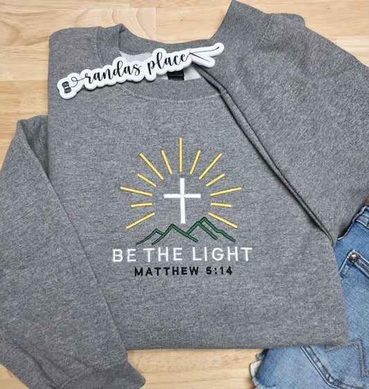 *FUNDRAISER* Be The Light Sweatshirt/Tee