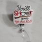 Shoot your eye out Badge Reel