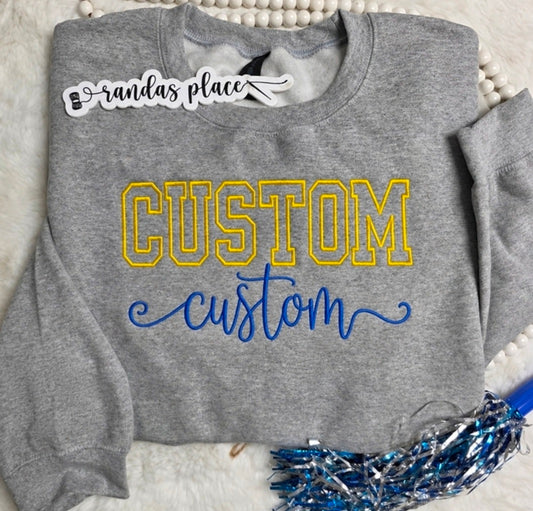 CUSTOM Varsity & Script Crewneck