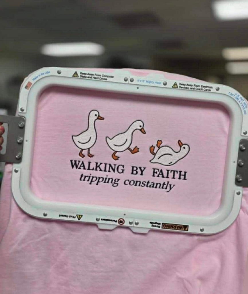 Walking by Faith, Tripping Constently Goose Faith Tee/Sweatshirt