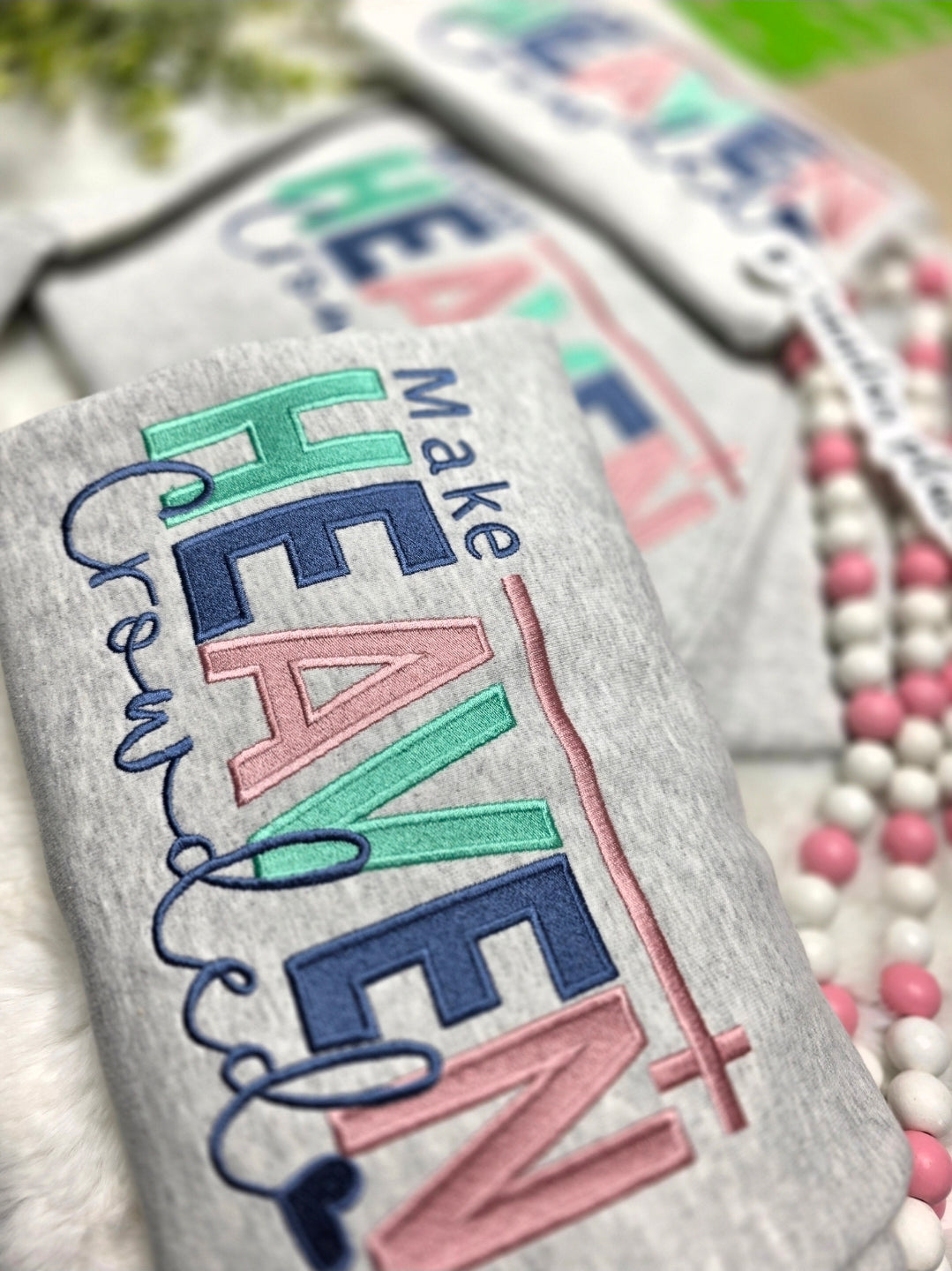 Make Heaven Crowded Sweatshirt/Tee