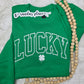 Lucky Saint Patrick Sweatshirt/Tee