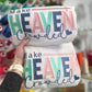 Make Heaven Crowded Sweatshirt/Tee